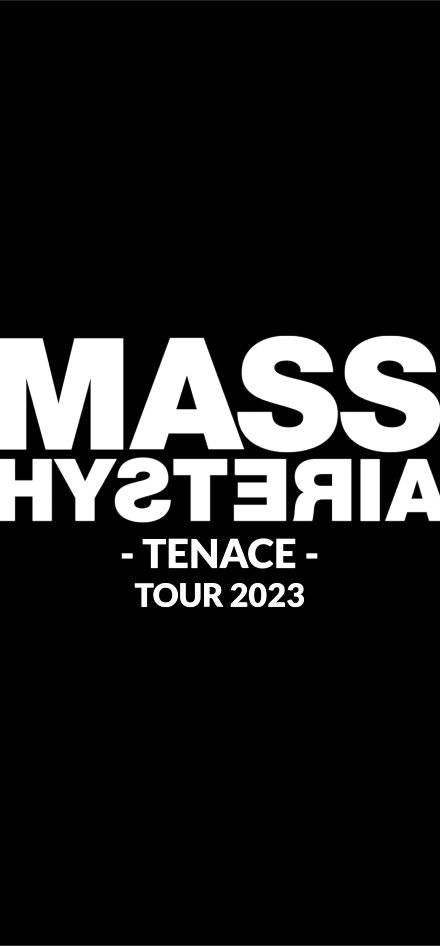 MASS HYSTERIA + Locomuerte