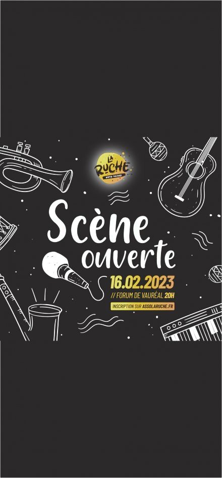 SCÈNE OUVERTE BY LA RUCHE 