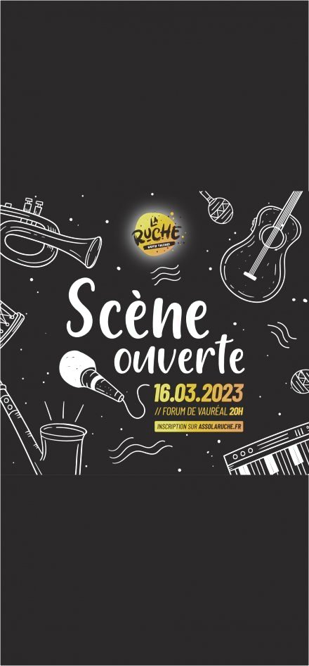 SCÈNE OUVERTE BY LA RUCHE 