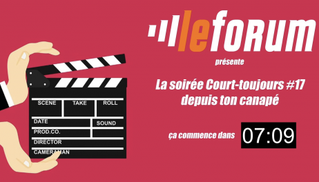 Soirée Court-Toujours #17 dans ton canapé !